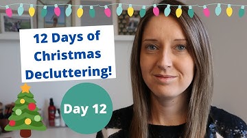 12 Days of Christmas Decluttering | Day 12 | 22 things to declutter in 2022 #minimalism
