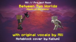 Mili - Between Two Worlds (Realm of Darkness) (Limbus Company OST) || Note Block Cover   Vocals