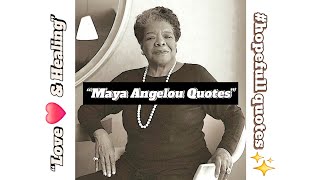 10 Deep Maya Angelou Quotes About Love, Heartbreak & Healing.