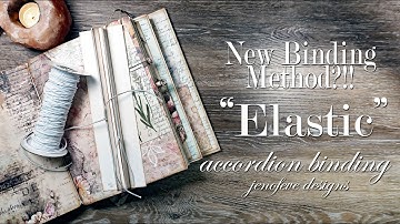 EASY NEW Binding Method?! "Elastic" Accordion Binding