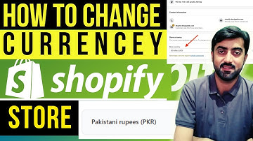 How To Change Currency in Shopify