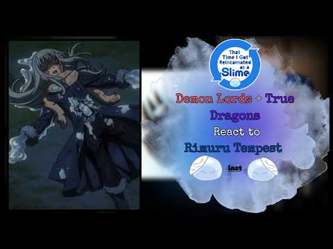 Demon Lords + True Dragons React to Rimuru Tempest || last part || #anime #tensura #rimuru