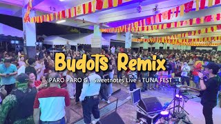 Budots Remix | Sweetnotes Live @ Gensan Tuna Fest