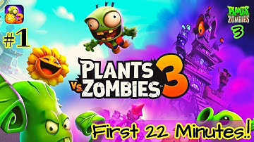First 22 Minutes of Plants vs. Zombies 3 - Exclusive Gameplay Walkthrough (Android, iOS) - Part 1