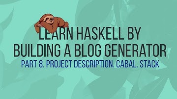 LHBG 8. Defining a project description. Cabal. Stack