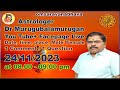 Live chat november 24  499 th live  qa  astrology  drmurugubalamurugan  