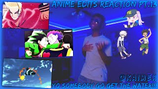 Anime Edits Reaction PT.13 (Kaimen Edits😎)