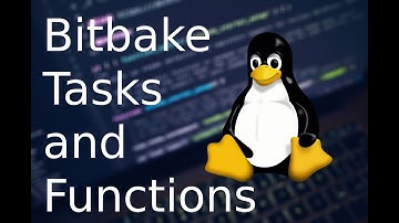 Tasks and functions in Yocto project - يوكتو بروجيكت بالعربي