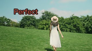 Perfect ( Lyrics ) 完美無瑕( 中英字幕) / ED Sheeran