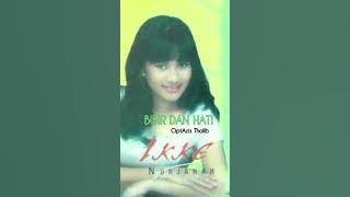 IKKE NURJANAH - BIBIR DAN HATI
