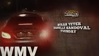 BYRAK YETER FT. DANELLE SANDOVAL - TUESDAY [MUSIC VIDEO]