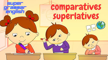 Comparatives and superlatives song | Easy English Song | Super Grammar English #learnenglish