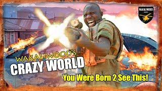 Wakaliwood's CRAZY WORLD!