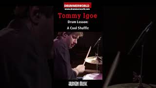 Tommy Igoe Drum Lesson: A COOL SHUFFLE - #hudsonmusicofficial   #tommyigoe  #drummerworld