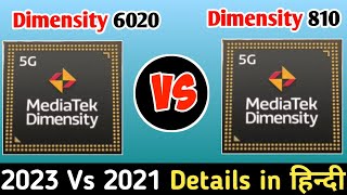 Dimensity 6020 vs Dimensity 810 Comparison | Dimensity 810 Vs Dimensity 6020 Processor