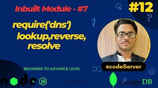 lec-12 || dns module in nodejs