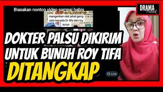 TANGKAP DOKTER PALSU BVNUH ROY-TIFA❓❗ | DRAMA POLITIK INDONESIA | SUHU POLITIK | SAINGAN POLITIK