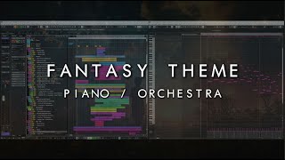 FANTASY THEME MUSIC / PIANO SKETCH / ORCHESTRA CINEMATIC ARR. / 4K