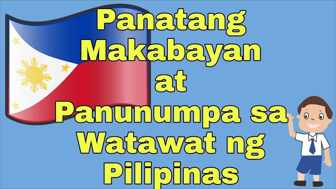 Panatang Makabayan At Panunumpa Sa Watawat Ng Pilipinas Youtube