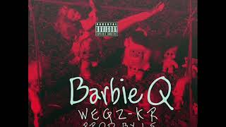 Wegz KR BarbieQ l باربيكيو Prod By L5