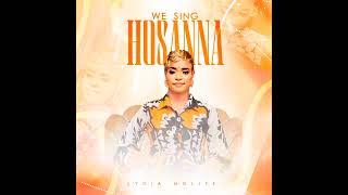 We sing hosanna