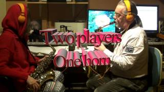 Two players - one horn - Sunny Side of the Street - Kohlert Regent alto