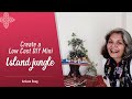 Create a mini island jungle  miniature gardening  diy  lowcost