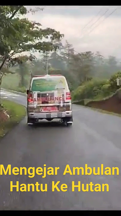 Download lagu Ambulance Hantu di Hutan #shorts