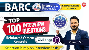 Top 100 Interview Questions of RCC for BARC Stipendiary Trainee | preparation & guidance