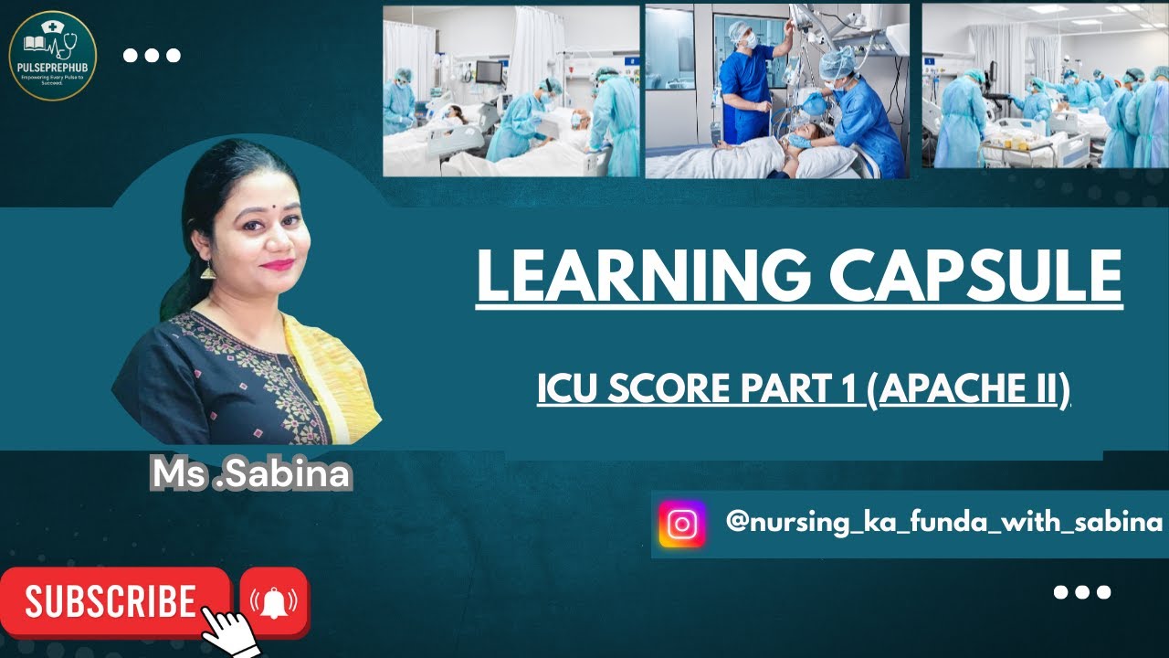 ICU SCORE PART 1 (APACHE II) | PULSEPREPHUB
