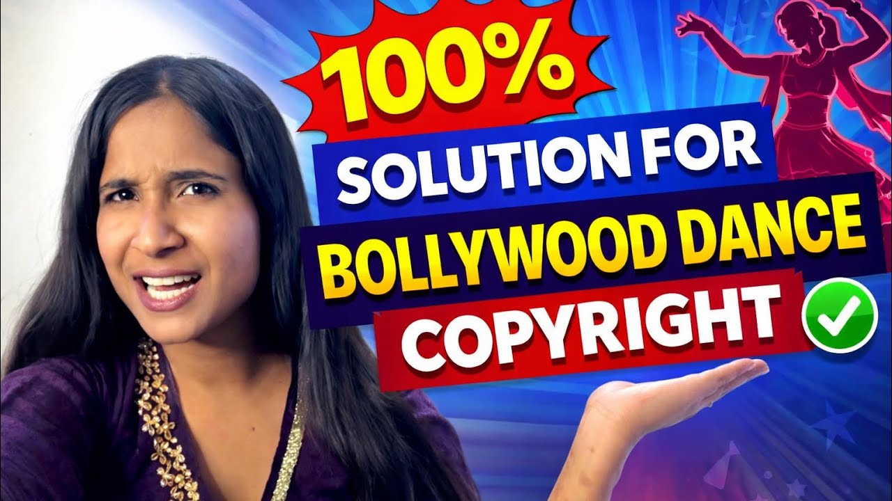 Bollywood Dance Copyright Problem? | 100% Safe Solution for YouTube video 