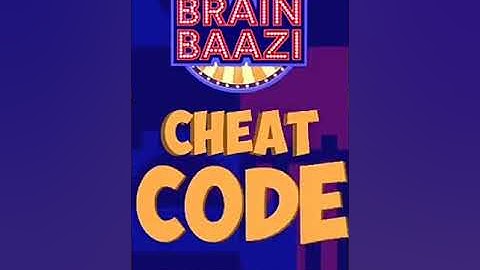Brain Baazi cheat code 21 June 2018 at 1 pm