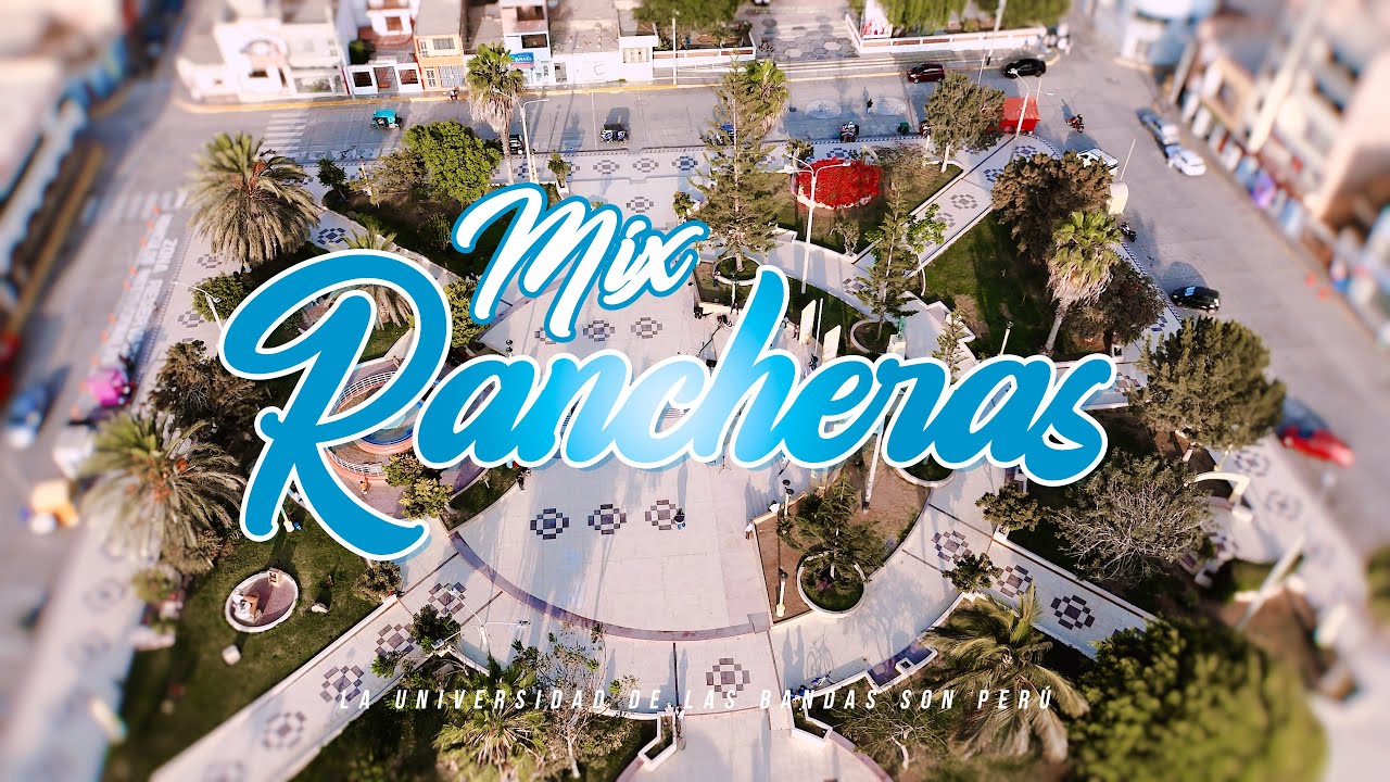 MIX RANCHERAS - SON PERÚ