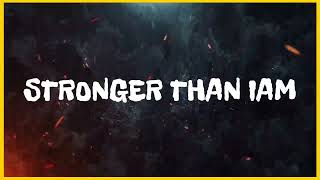 LILY ROSE - STRONGER THAN IAM ( LYRICS )