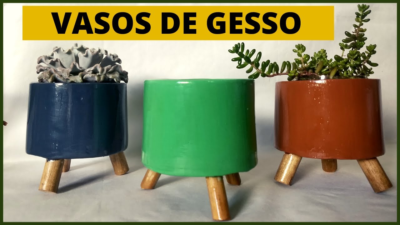 DIY COMO FAZER VASINHOS DE GESSO COM PEZINHOS EM MADEIRA