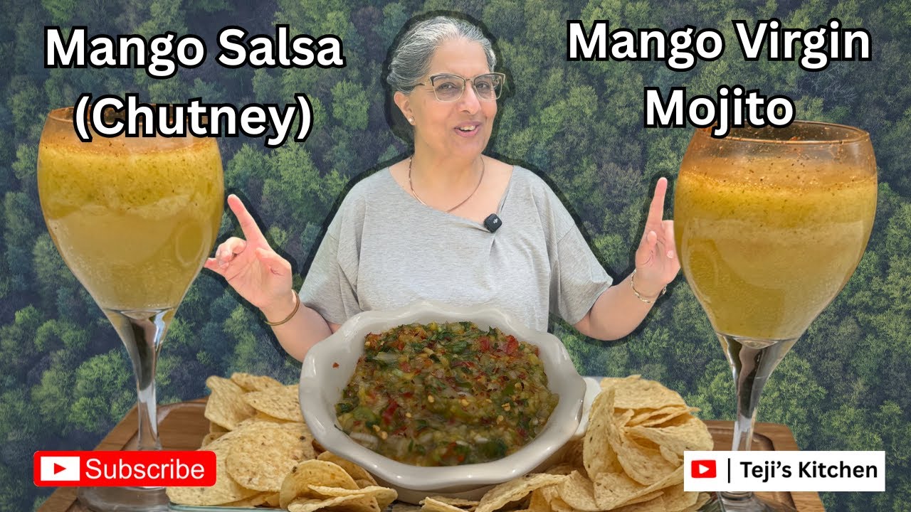 Tropical Mango Salsa(Chutney) & Mango Virgin Mojito | Summer Refreshers You Can’t Resist!