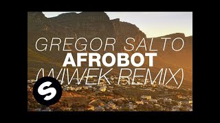 Video thumbnail of "Gregor Salto - Afrobot (Wiwek Remix)"