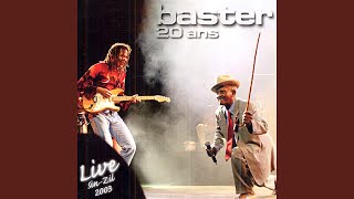 Video thumbnail of "Baster - Mon lémé (Live)"