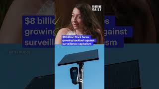 $8 billion Flock faces growing backlash against surveillance capitalism