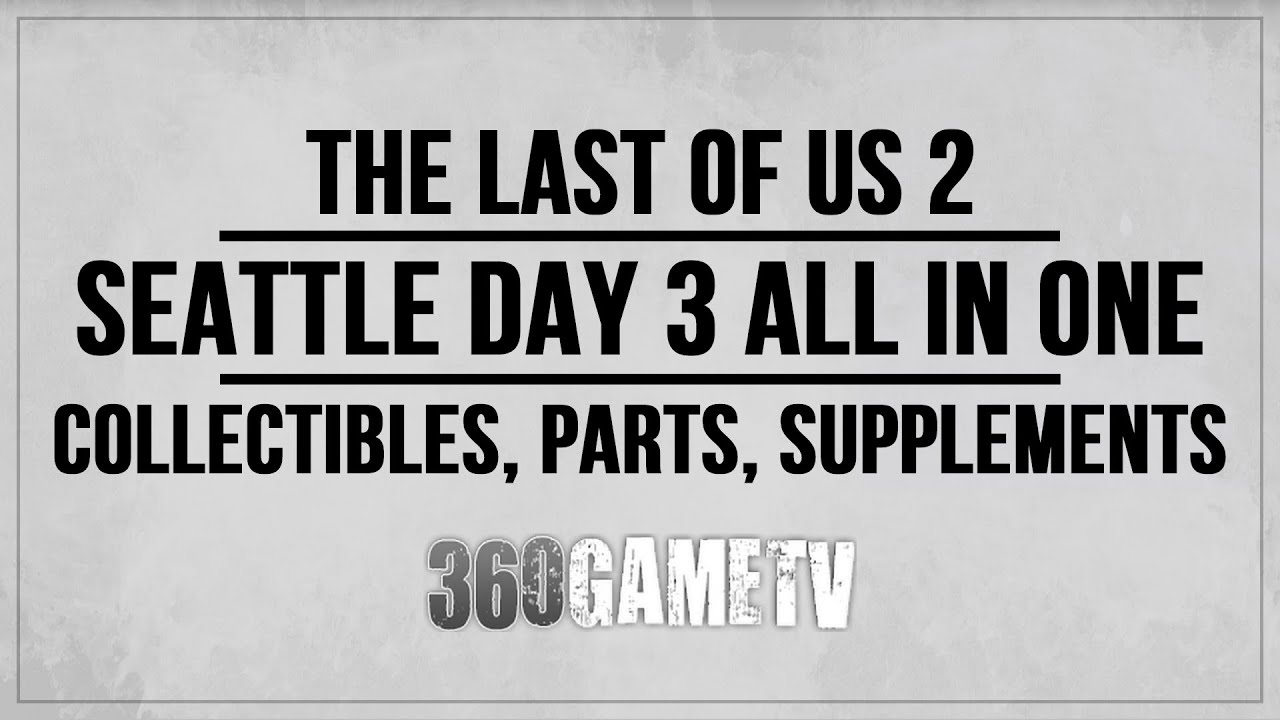 The Last of Us 2 Seattle Day 3 collectibles guide (Abby) - Polygon