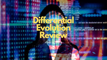 Differential Evolution - A Review - Part 1 | Study with Deba |  Reading Research Papers
