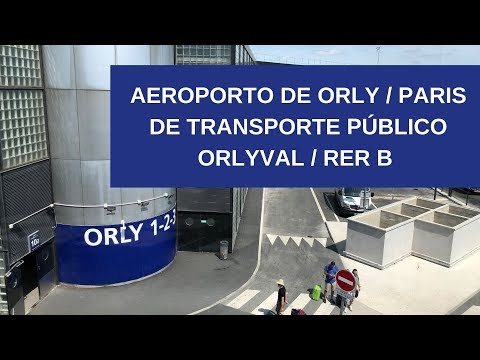 AEROPORTO DE ORLY ATÉ PARIS DE TRANSPORTE PÚBLICO