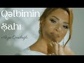 Arzu Qarabağlı Qəlbimin Şahı Official Video Arzu Qarabağlı Qəlbimin Şahı Official Video