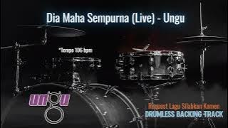 Dia Maha Sempurna (Live) - Ungu | Drumless Song