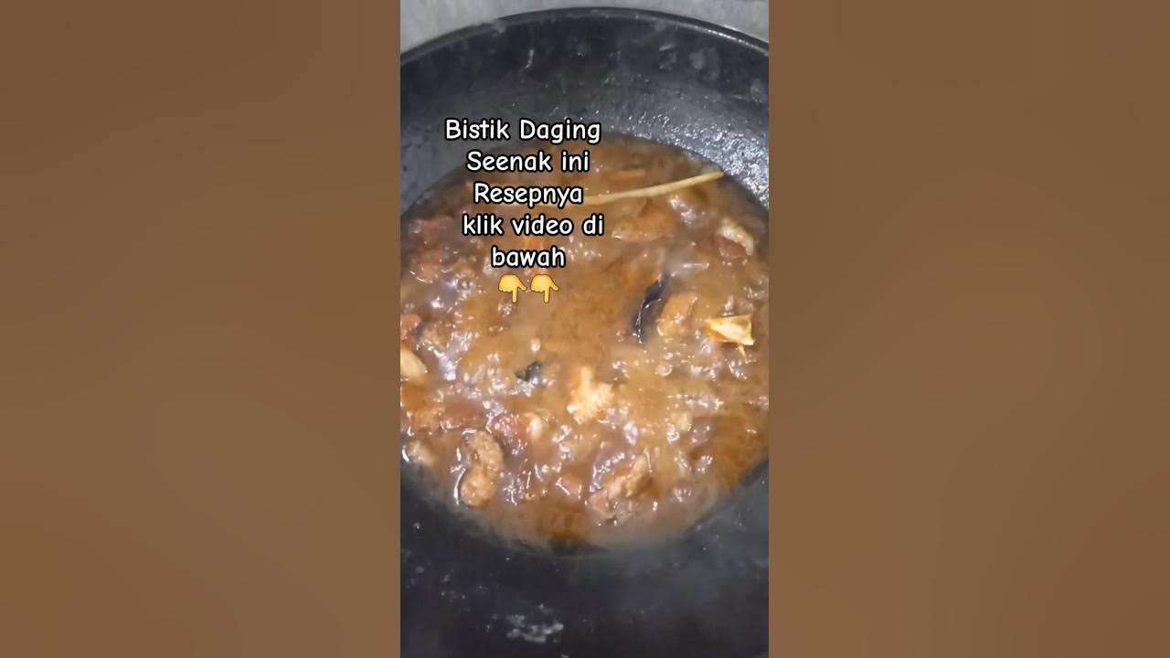 Resep Bistik Daging makin enak pake lagu ini Resep Bistik Daging makin enak pake lagu ini