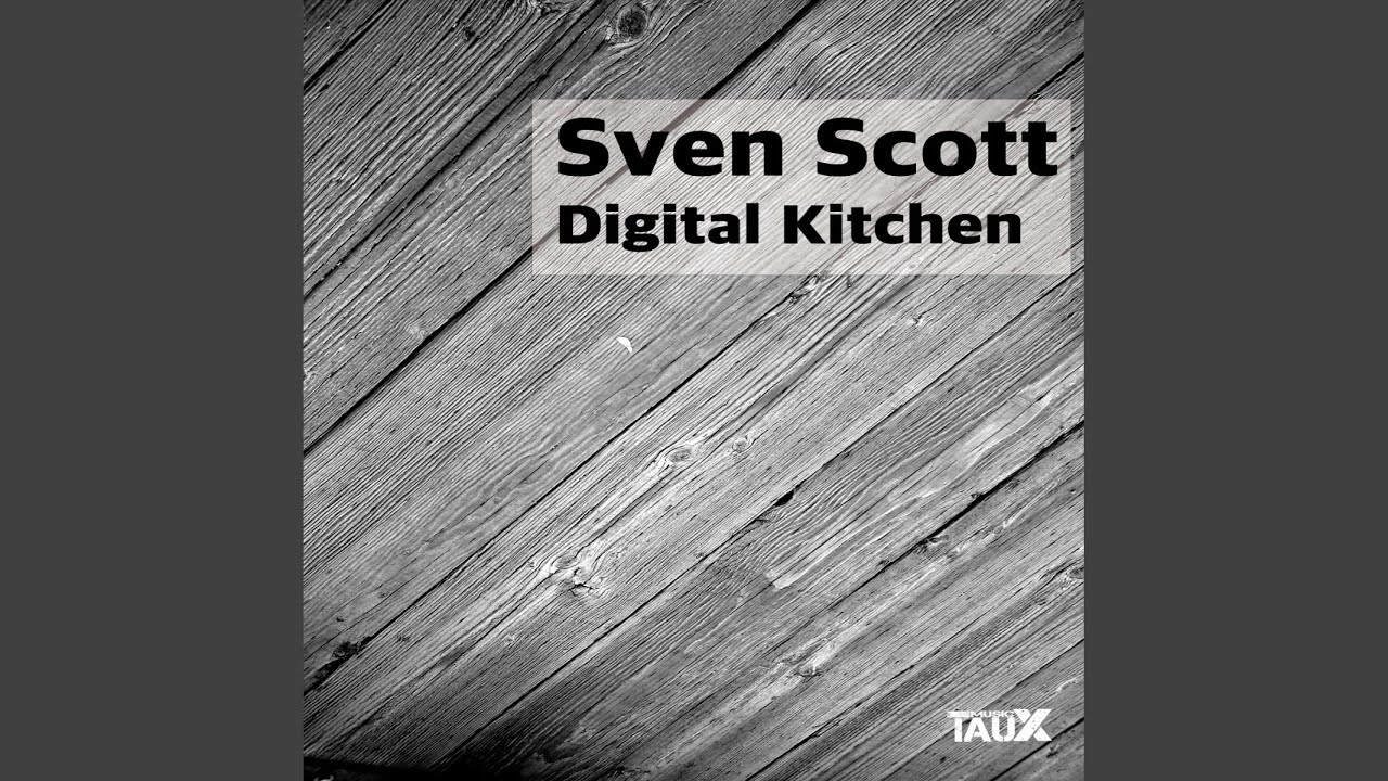 Ver Digital Kitchen (Original Mix) no YouTube Ver Digital Kitchen (Original Mix) no YouTube