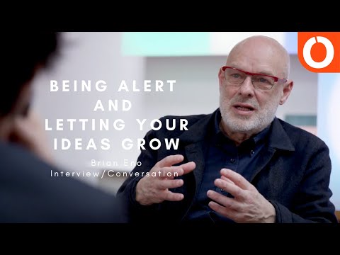Being alert and letting your ideas grow [a conversation with Brian Eno]