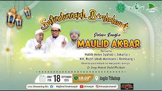🔴LIVE - SAFINATUNNAJAH BERSHOLAWAT BERSAMA HABIB ANIS BIN IDRUS SYAHAB & KH. ROJIH UBAB MAIMOEN