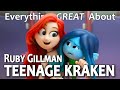 Everything great about ruby gillman teenage kraken