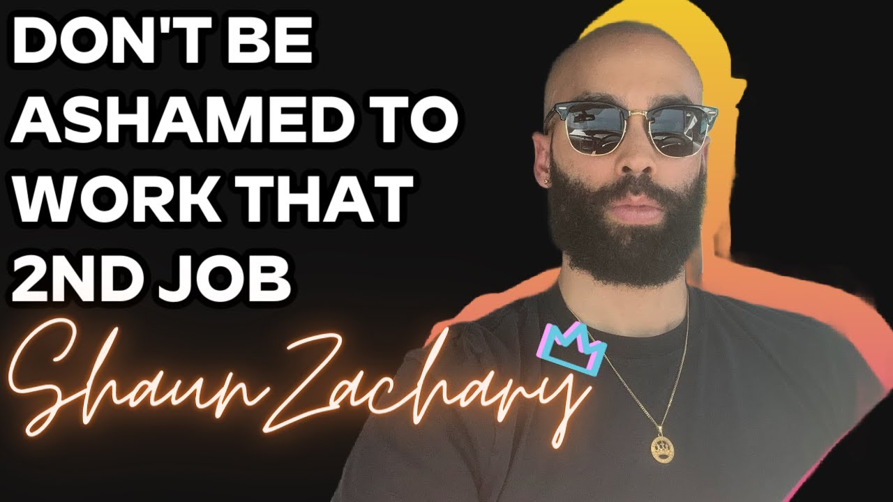Don't Be Ashamed Of Working That Second Job